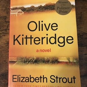 Olive Kitteridge and Olive, Again Novels by Elizabeth Strout